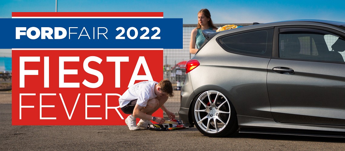 Ford Fair 2022: Fiesta Fever